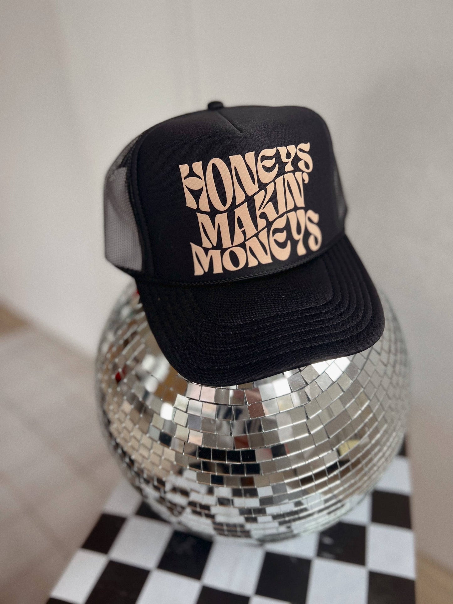 Honeys Makin’ $ Trucker Hat