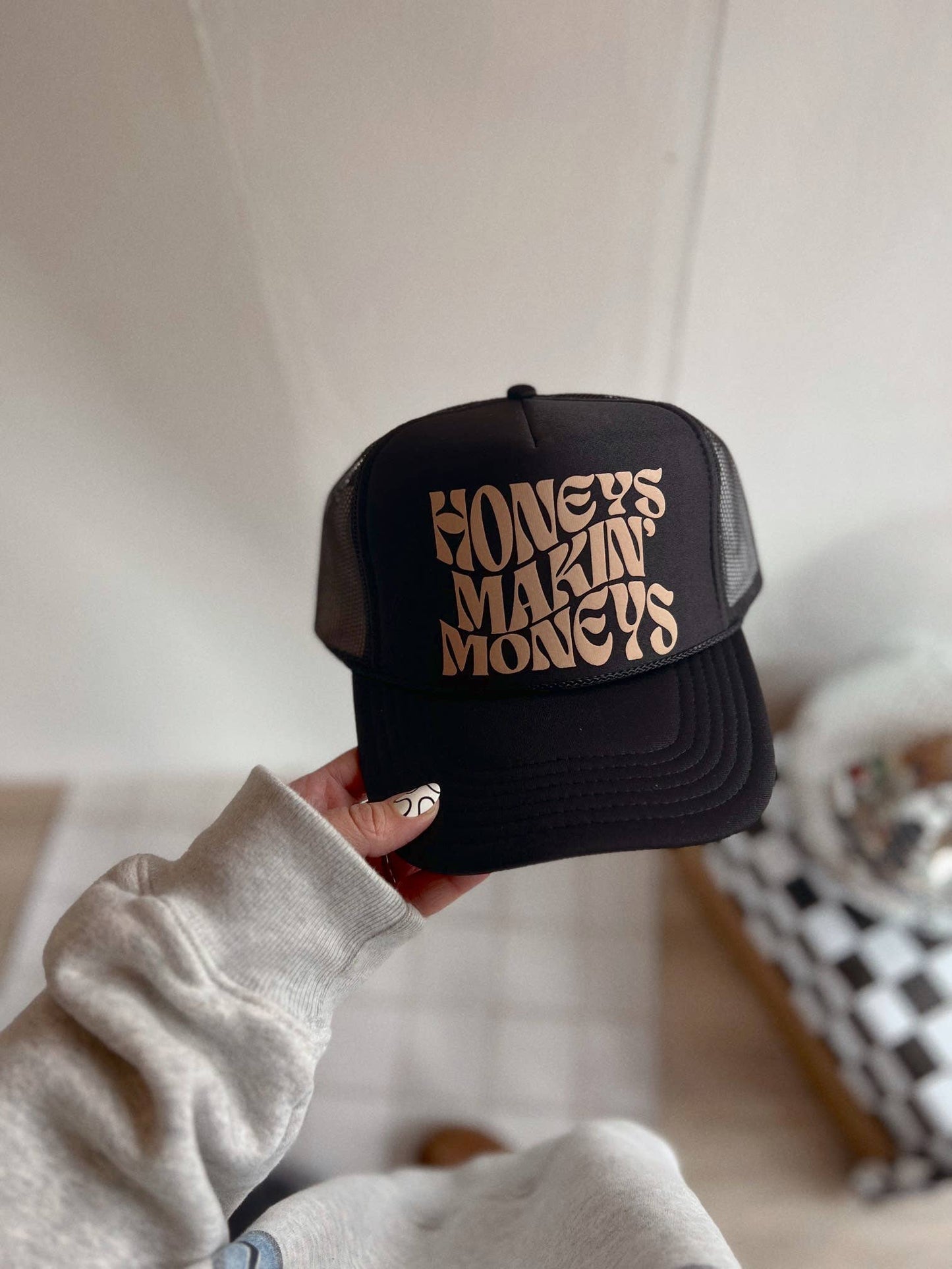 Honeys Makin’ $ Trucker Hat