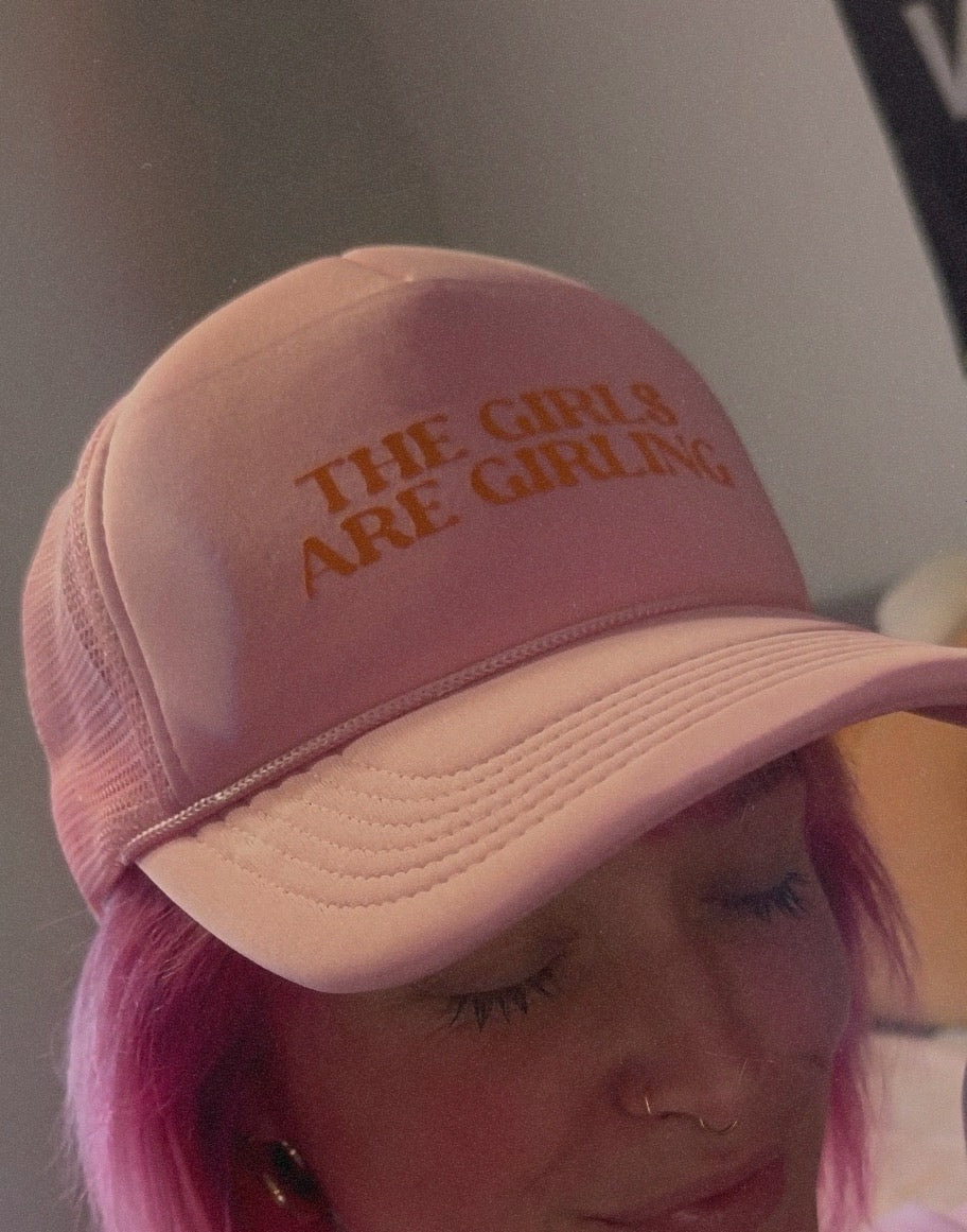 Girls Are Girling Trucker Hat