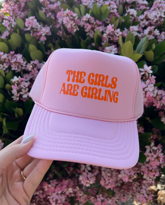 Girls Are Girling Trucker Hat